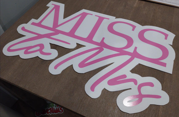 Miss to Mrs corflute cutout