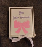 Junior Bridesmaid/Groomsman/Flower Girl/Page Boy box