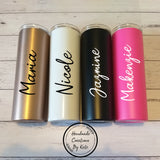 Skinny tall tumbler 20oz