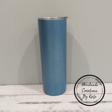 Skinny tall tumbler 20oz