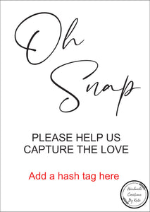 Printed Oh Snap Sign